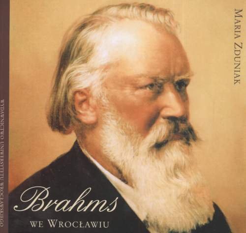 Brahms we Wrocławiu Zduniak Maria