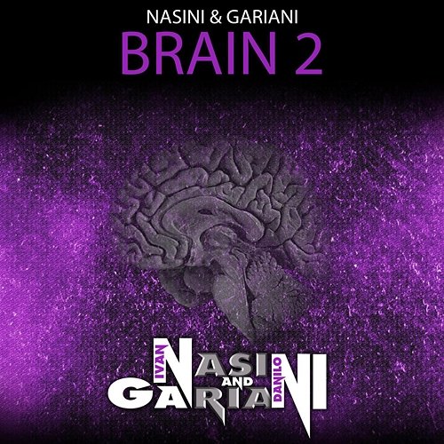 Brain 2 Nasini, Gariani