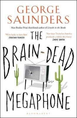Brain-Dead Megaphone Saunders George