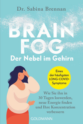Brain Fog - der Nebel im Gehirn Goldmann Verlag