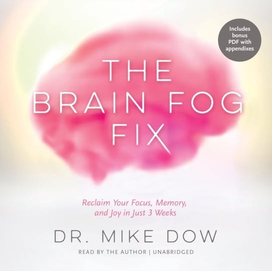 Brain Fog Fix Dow Mike