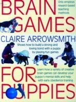 Brain Games for Puppies Arrowsmith Claire