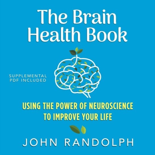 Brain Health Book John Randolph, Lutkin Chris