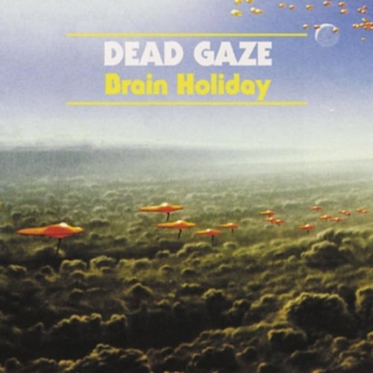 Brain Holiday Gaze Dead