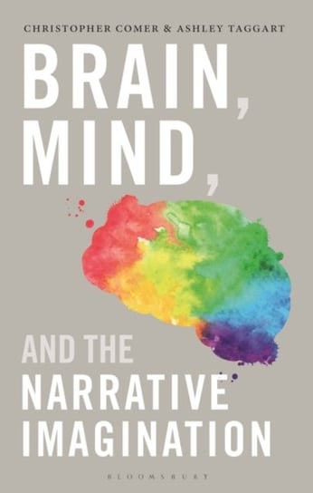 Brain, Mind, and the Narrative Imagination Opracowanie zbiorowe