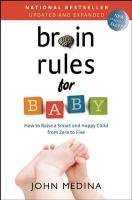 Brain Rules for Baby Medina John
