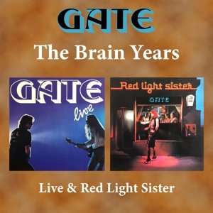 Brain Years - Live + Red Light Sister + Bonus Gate