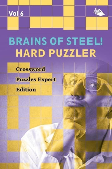 Brains of Steel! Hard Puzzler Vol 6 Speedy Publishing Llc