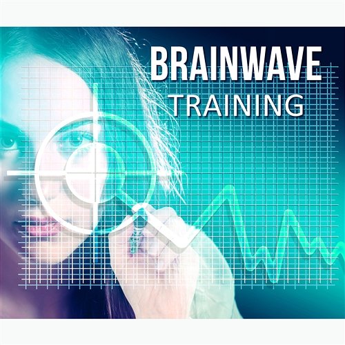 Brainwave Training: Power of Focus Music, Mental Meditation, Improve Concentration, Reading & Working, Piano Music to Exam Study Enhance Memory Academy