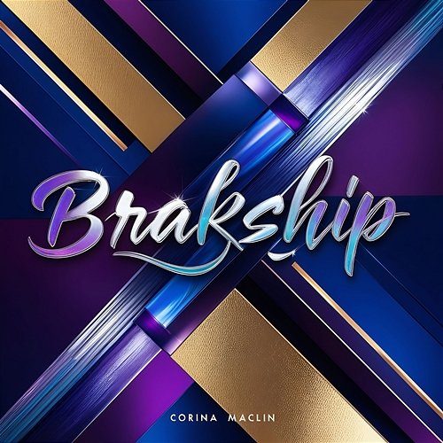 Brakship Corina Maclin