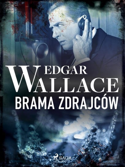 Brama zdrajców Edgar Wallace