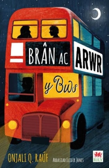 Bran ac Arwr y Bws Onjali Q. Rauf