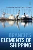 Branch's Elements of Shipping Branch Alan Edward, Robarts Michael