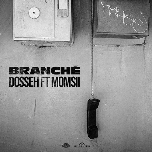 Branché Dosseh feat. Momsii