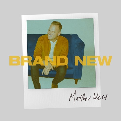 Brand New Matthew West