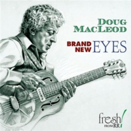 Brand New Eyes Doug Macleod