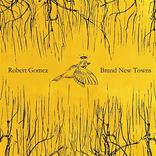 Brand New Towns Robert Gomez