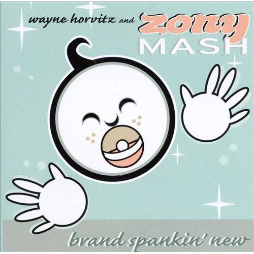 Brand Spankin' New Zony Mash, Horvitz Wayne