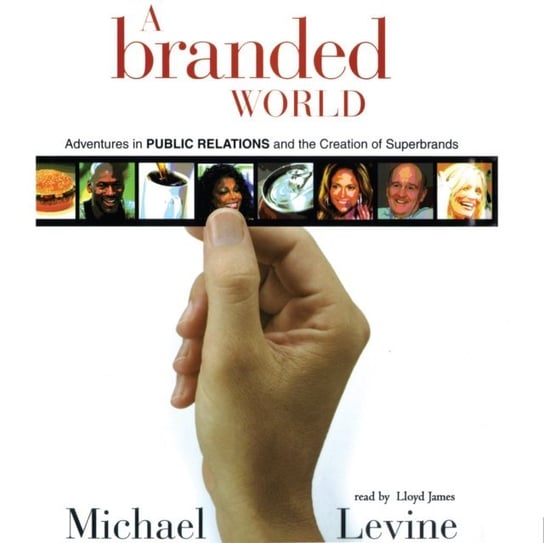 Branded World Levine Michael