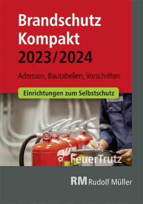 Brandschutz Kompakt 2023/2024 RM Rudolf Müller Medien