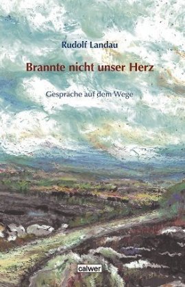 Brannte nicht unser Herz Calwer