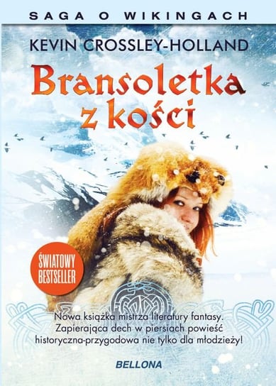 Bransoletka z kości. Saga o Wikingach Carossley-Holland Kevin