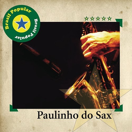 Brasil Popular Paulinho Do Sax