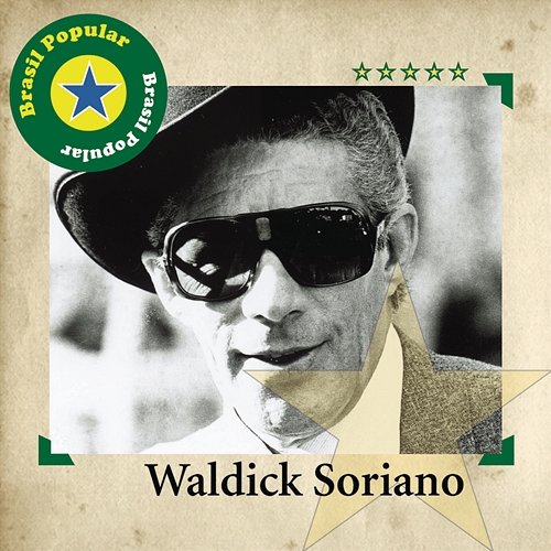 Brasil Popular - Waldick Soriano Waldik Soriano