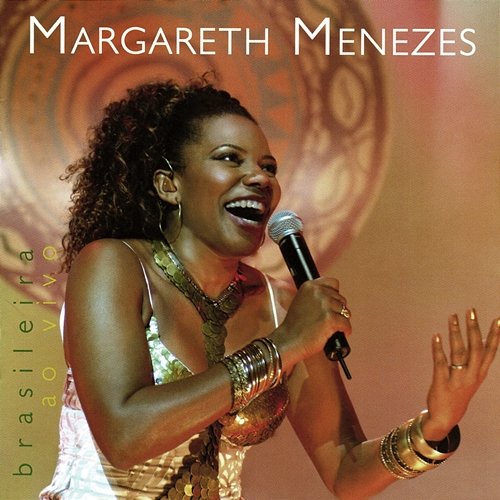 "Brasileira" - Uma Homenagem Ao Samba Reggae Margareth Menezes