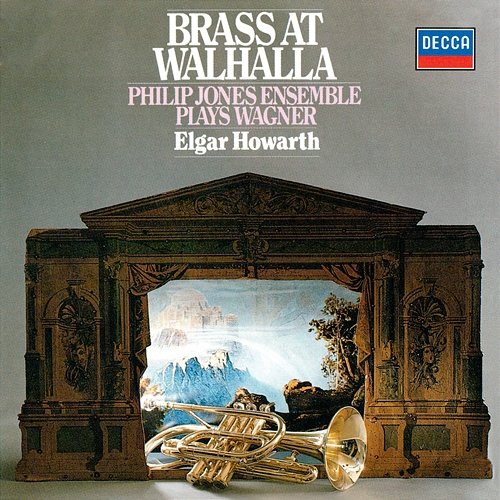 Brass at Walhalla Philip Jones Brass Ensemble, Elgar Howarth