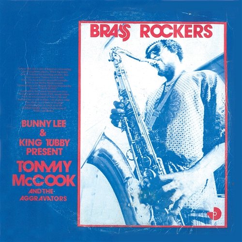 Brass Rockers Tommy McCook & The Aggrovators