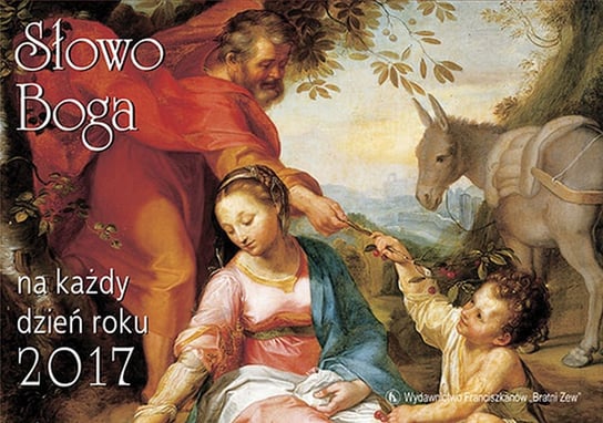 Bratni Zew, kalendarz 2017, Słowo Boga na każdy dzień roku Bratni Zew