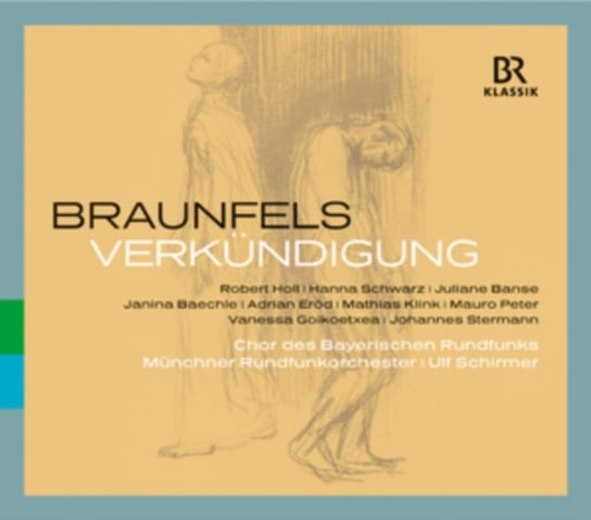 Braunfels: Verkundigung Various Artists