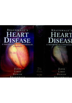 Braunwalds heart disease vol 1 i 2 Opracowanie zbiorowe