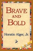Brave and Bold Alger Horatio Jr.