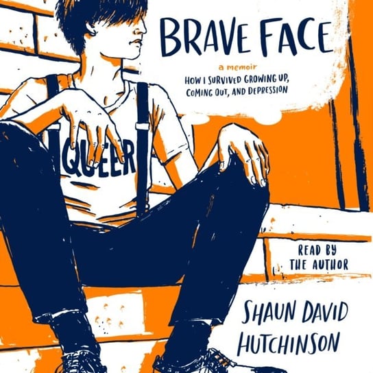 Brave Face Hutchinson Shaun David