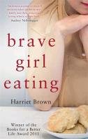 Brave Girl Eating Brown Harriet