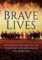 Brave Lives Travellers Club