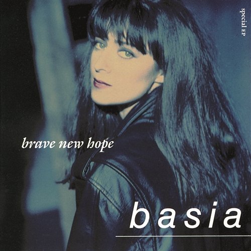 Brave New Hope Basia