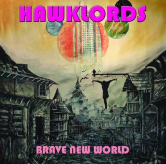 Brave New World Hawklords