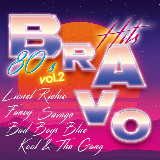 Bravo Hits 80’s Volume 2 Various Artists