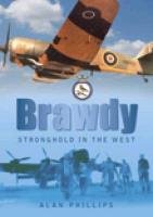 Brawdy: Stronghold in the West Phillips Alan