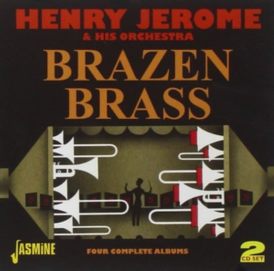 Brazen Brass Henry Jerome & His Orchestra