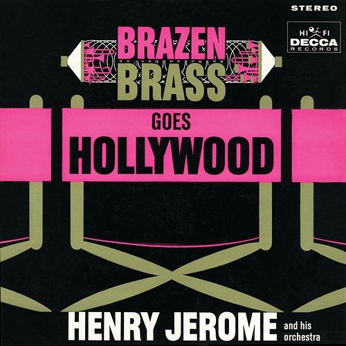 Brazen Brass Goes Hollywood Henry Jerome & His Orchestra