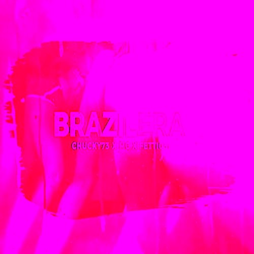 Brazilera Chucky73, Fetti031, MC