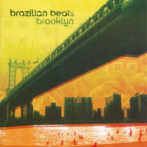 Brazilian Beats Brooklyn Various Artists
