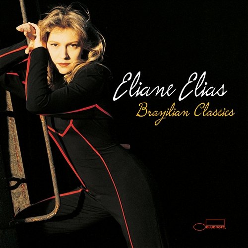 Brazilian Classics Eliane Elias