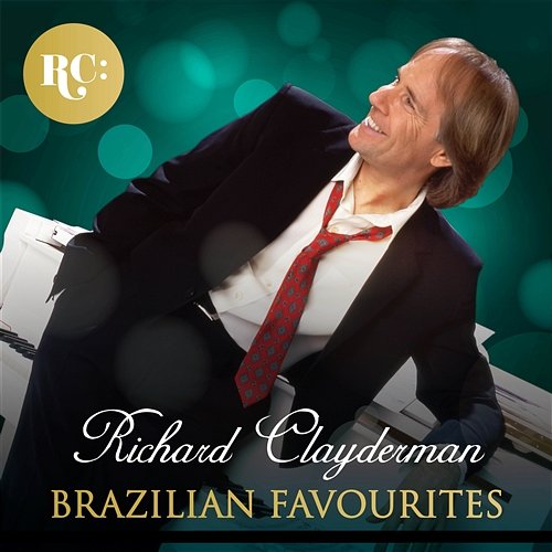 Brazilian Favourites Richard Clayderman