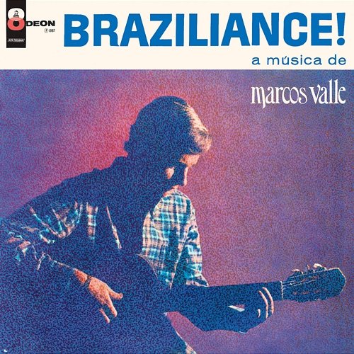 Braziliance! A Música De Marcos Valle Marcos Valle