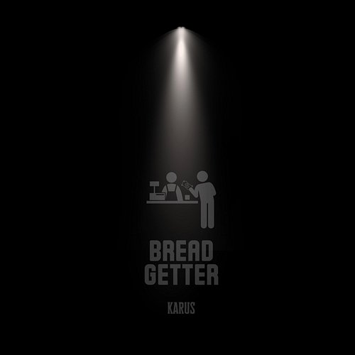 BREAD GETTER Karus